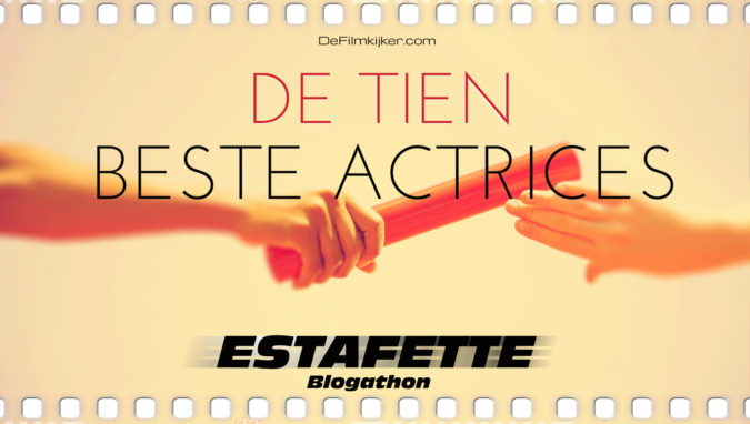 de-filmkijker-de-tien-beste-actrices-estafette-race-e1476007746195